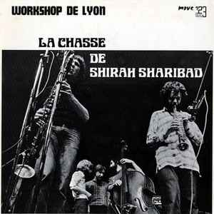 Workshop De Lyon - La Chasse De Shirah Sharibad