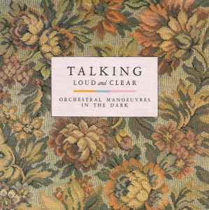 Orchestral Manoeuvres In The Dark - Talking Loud And Clear album cover