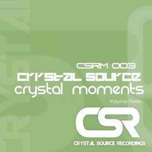Various - Crystal Moments (Volume Three) album cover