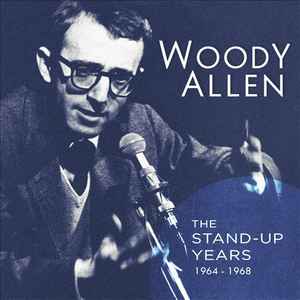 Woody Allen - The Stand-Up Years 1964-1968 album cover