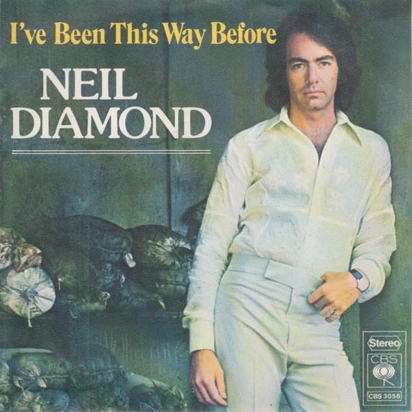 Neil Diamond – I've Been This Way Before (1975, Vinyl) - Discogs