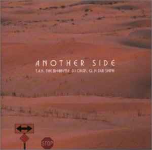 T.A.K. The Rhhhyme, DJ Oasis, Q, K Dub Shine – Another Side (1999 