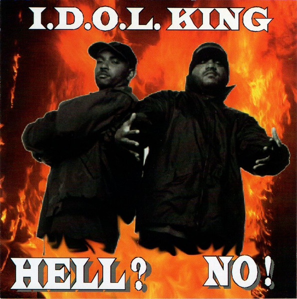 I.D.O.L. King – Hell? No! (1996, CD) - Discogs