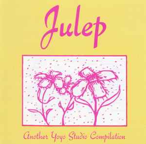Various - Julep - Another Yoyo Studio Compilation album cover