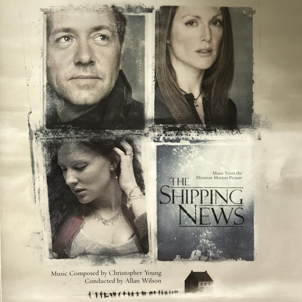 Christopher Young – The Shipping News (Music From The Motion