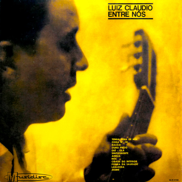 Luiz Claudio – Entre Nós (1966, Vinyl) - Discogs