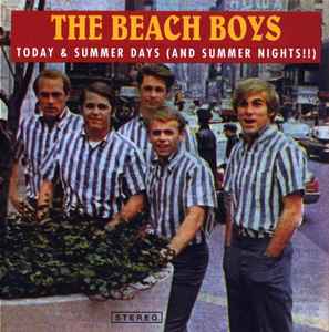The Beach Boys – Today u0026 Summer Days (And Summer Nights!!) (1999