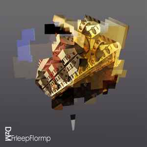 Dub Zen Melodist - Frleep Flormp album cover