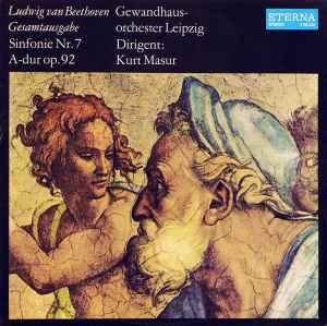 Sinfonie Nr. 7 A-dur Op. 92 - Ludwig van Beethoven, Gewandhausorchester Leipzig, Kurt Masur