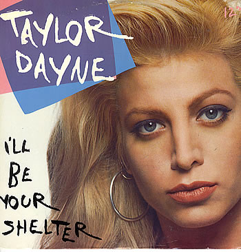 Taylor Dayne – I'll Be Your Shelter (1990