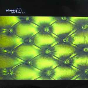 Sheeq – One Way E.P. (2002, Vinyl) - Discogs