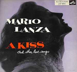 Mario Lanza - A Kiss And Other Love Songs album cover