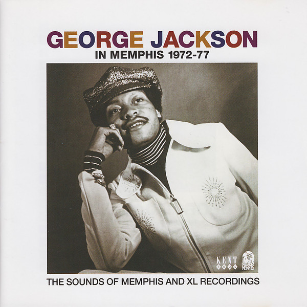 George Jackson – In Memphis 1972-77 (2009, CD) - Discogs