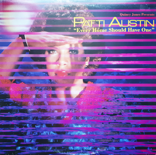 Patti Austin – Every Home Should Have One (1981, Allied Record 