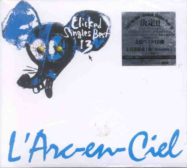 L'Arc~en~Ciel – Clicked Singles Best 13 (2001, Digipack, CD 