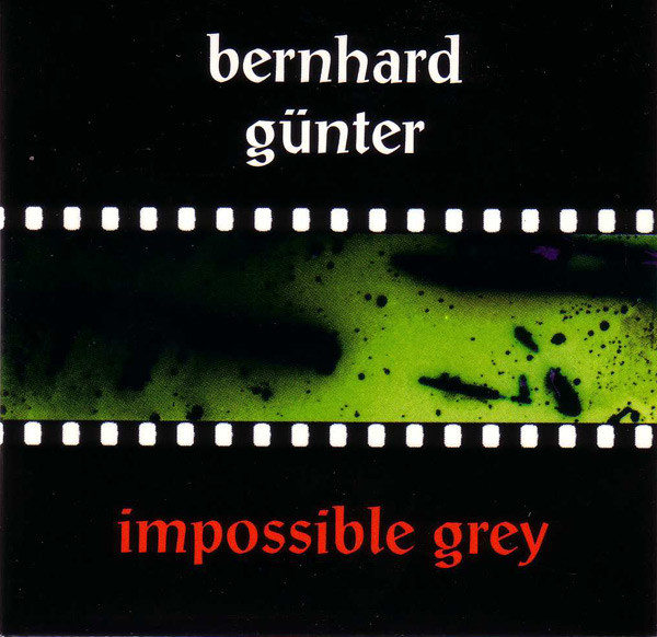 baixar álbum Download Bernhard Günter - Impossible Grey album