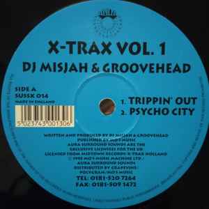 DJ Misjah & Groovehead* / DJ Misjah & DJ Tim - X-Trax Vol. 1