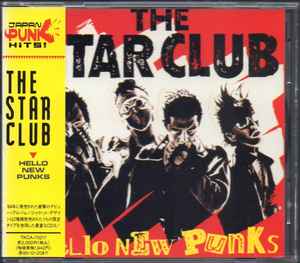 The Star Club – Hello New Punks (1993, CD) - Discogs