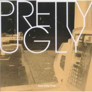Sam Kills Two - Pretty Ugly album cover