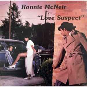 Ronnie McNeir – Love Suspect (1987, CD) - Discogs