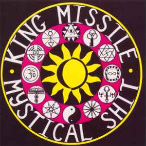 Mystical Shit / Fluting On The Hump - King Missile