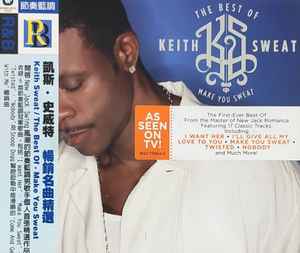 Keith Sweat - The Best Of Keith Sweat: Make You Sweat = 暢銷名曲精選 album cover
