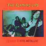 The Flaming Lips – Clouds Taste Metallic (1995, Green Transparent