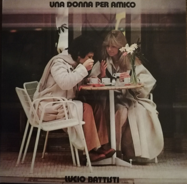 Vinile 33 Giri LUCIO BATTISTI Una Donna per Amico