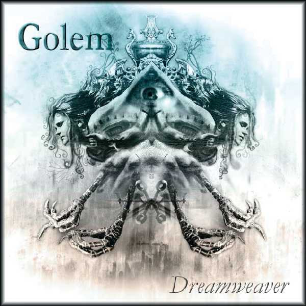 Golem - Dreamweaver (2004) (Lossless)