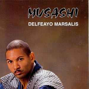Delfeayo Marsalis - Musashi album cover