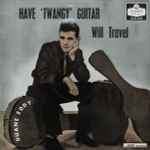 Cover of Have 'Twangy' Guitar Will Travel, 1960, Vinyl