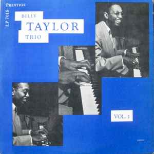 The Billy Taylor Trio – Billy Taylor Trio Vol. 1 (1956