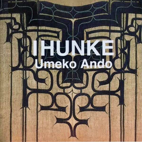 Umeko Ando – Ihunke (2001, CD) - Discogs