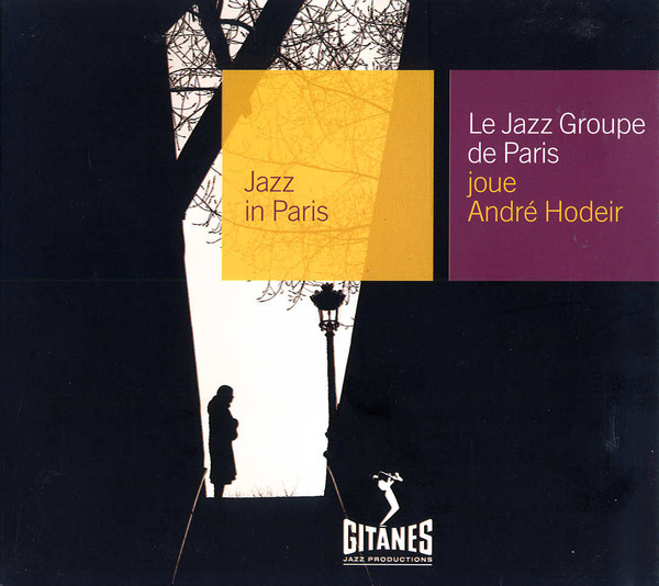 André Hodeir And The Jazz Group Of Paris – The Paris Scene (1957