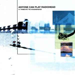 Tribute To Radiohead music | Discogs