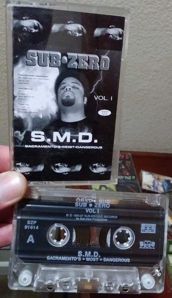 Sub-Zero – S.M.D. (Sacramento's Most Dangerous) Vol. I (1997