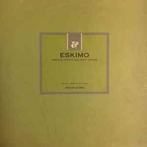 Various - Eskimo: Various Artists And Many Others