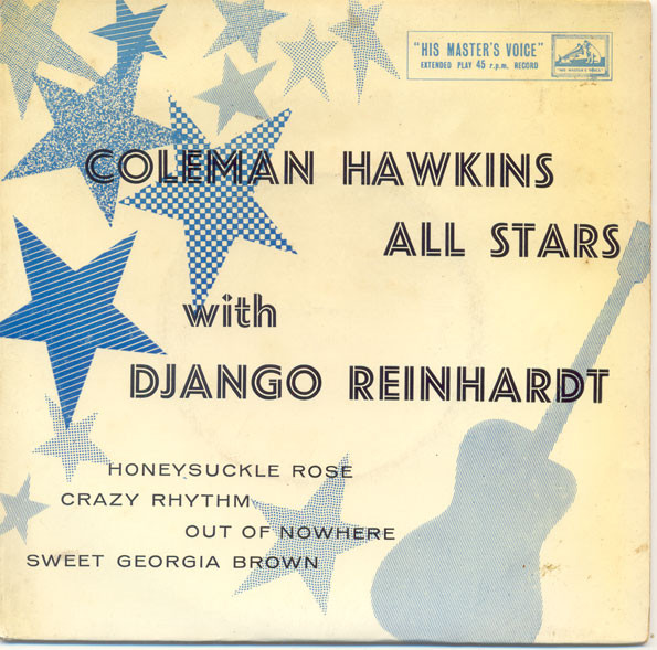 Coleman Hawkins All Stars With Django Reinhardt – Honeysuckle Rose 