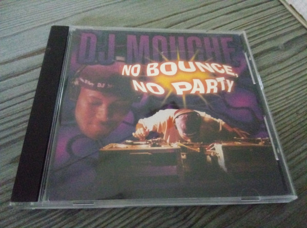 DJ Mouche – No Bounce No Party (1996, Cassette) - Discogs