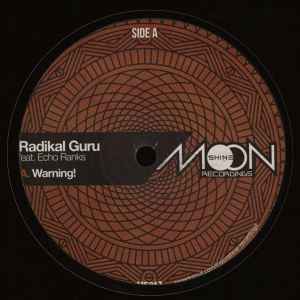 Warning! - Radikal Guru Feat. Echo Ranks