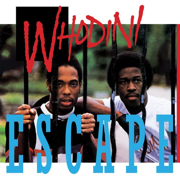 Whodini Escape Vinyl) -
