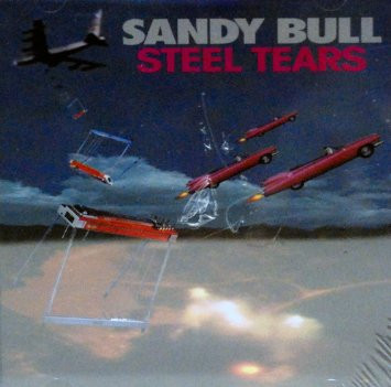 Sandy Bull – Steel Tears (1996