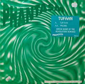 Tufáan / Probe (Green Nuns Of The Revolution Remixes) - Tufáan