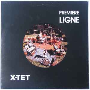 X-Tet - Première Ligne