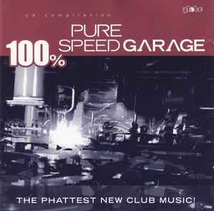 Various - 100% Pure Speed Garage album cover