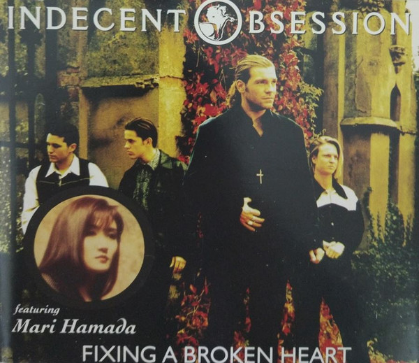 Indecent Obsession Featuring Mari Hamada – Fixing A Broken Heart (1993, CD)  - Discogs