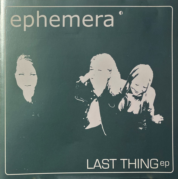 ladda ner album Ephemera - Last Thing EP
