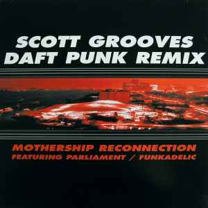 Scott Grooves - Mothership Reconnection (Daft Punk Remix / Scott Grooves Remix, Jam Session Reconnection) album cover