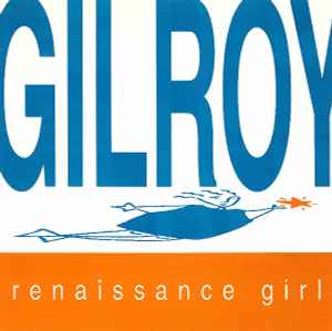 Gilroy (2) - Renaissance Girl album cover