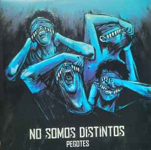 Pegotes - No Somos Distintos album cover